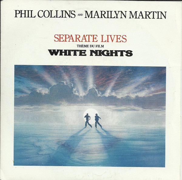 Separate Lives (ThÃ¨me Du Film White Nights)